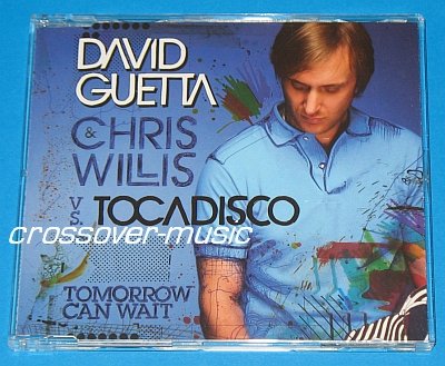 DAVID GUETTA CHRIS WILLIS Tomorrow Can Wait 5mx CD 2008