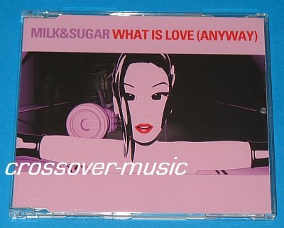 MILK & SUGAR Ft. HOWARD JONES What Is Love 5-TR CD 2005