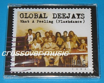 GLOBAL DEEJAYS What A Feeling GER 7mx CD IRENE CARA