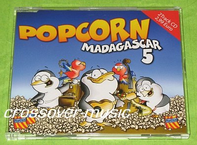 MADAGASCAR 5 Popcorn GER 2mx CD 2005 CRAZY FROG