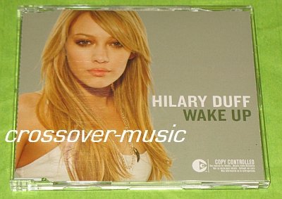 HILARY DUFF Wake Up GER 3-TRK CD 2005 Come Clean RMX