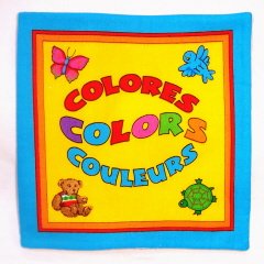 "Colores, Colors, Couleurs" Fabric Book