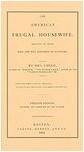 The American Frugal Housewife ~ Lydia Maria Child