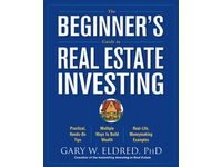 The beginners guide to real estate investing