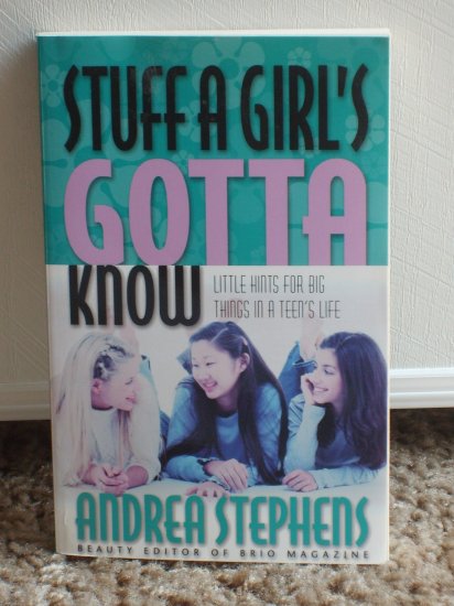 STUFF A GIRL'S GOTTA KNOW