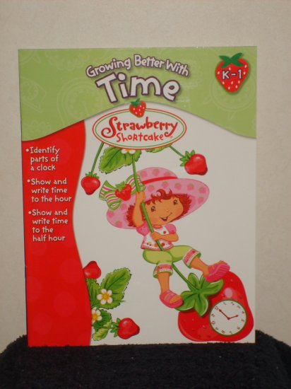 Growing Better With Time ( Strawberry Shortcake) ( K-1 )