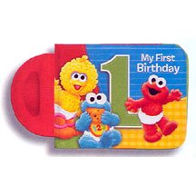 SESAME 1ST BDAY MY 1ST BIRTHDAY BOOK
