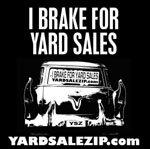 I Brake For Yard Sales T-Shirt