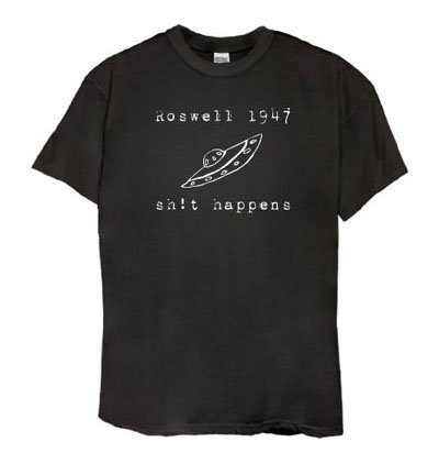 Roswell 1947 sh!t happens