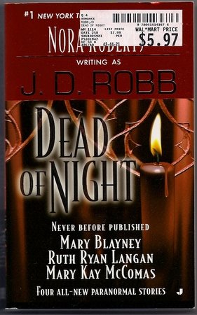 Dead of Night J.D. Robb, Mary Blayney, Ruth Ryan Langan and Mary Kay McComas