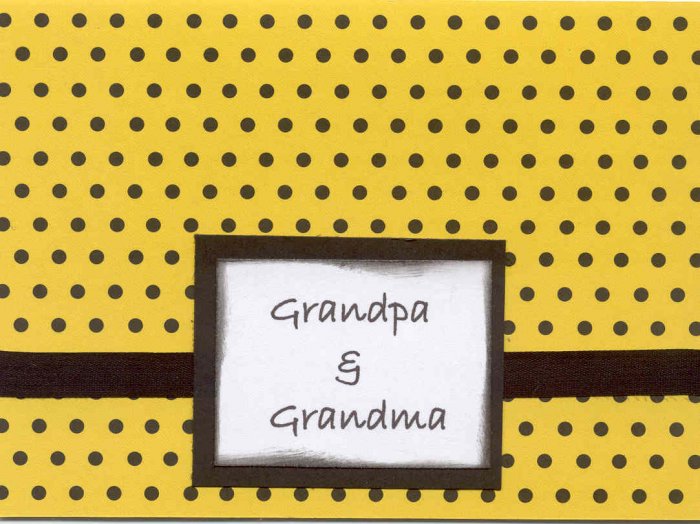 Granpa & Grandma You ROCK!!