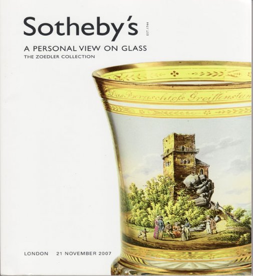 Sotheby's A Personal View on Glass The Zoedler Collection London 2007 Auction Catalog
