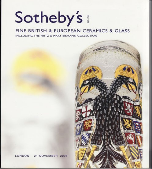 Sotheby's Fine British and European Ceramics and Glass Auction Catalog London November 2006