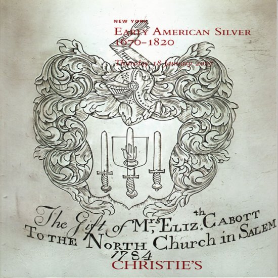 Christie's Early American Silver 1670 - 1820 Darling Foundation Collection Auction Catalog