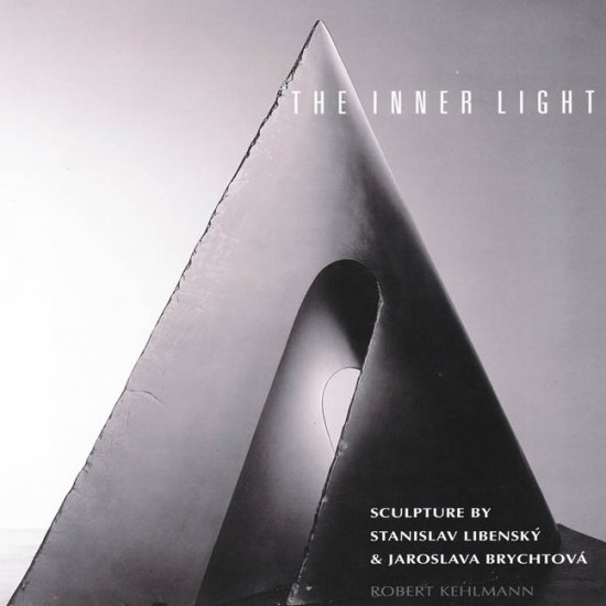 Inner Light Sculpure by Stanislav Libensky and Jaroslava Brychtova 2002 Exhibition Catalog Hardcover