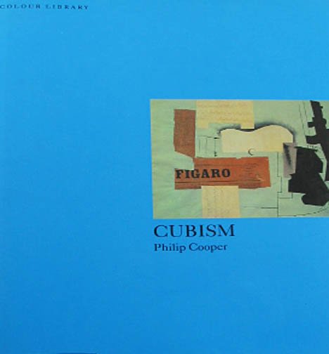 Cubism Colour Library by Philip Cooper Art History Illustrations Hardcover Book 1995 Phaidon