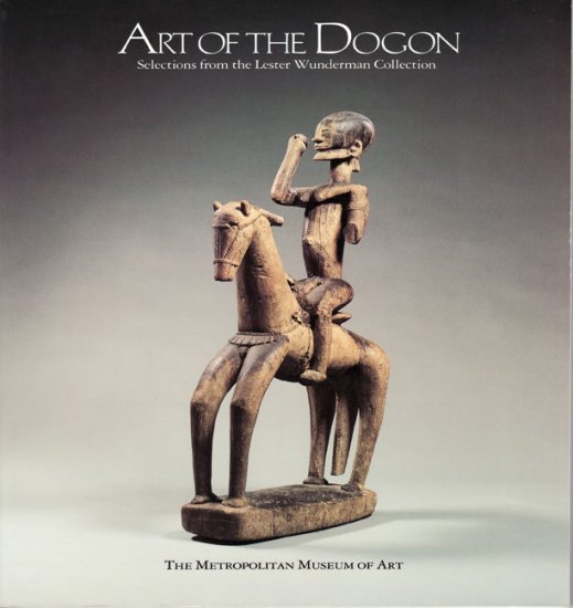 Art Of The Dogon Selections Wunderman Collection Art Sculpture Exhibition Book 1988 Softcover