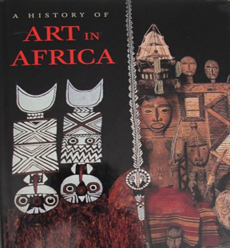 A History of Art in Africa by Monica Blackmon Visona Maps References Hardcover 2003