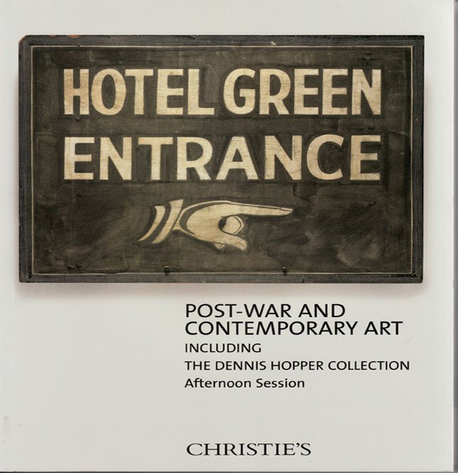 Christie's Post-War and Contemporary Art Including Dennis Hopper Collection Auction Catalog 2010