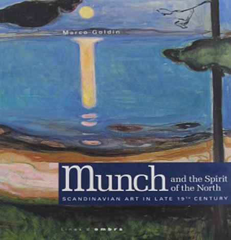 Munch and the Spirit of the North by Marco Goldin Exhibition Catalog Softcover 2010