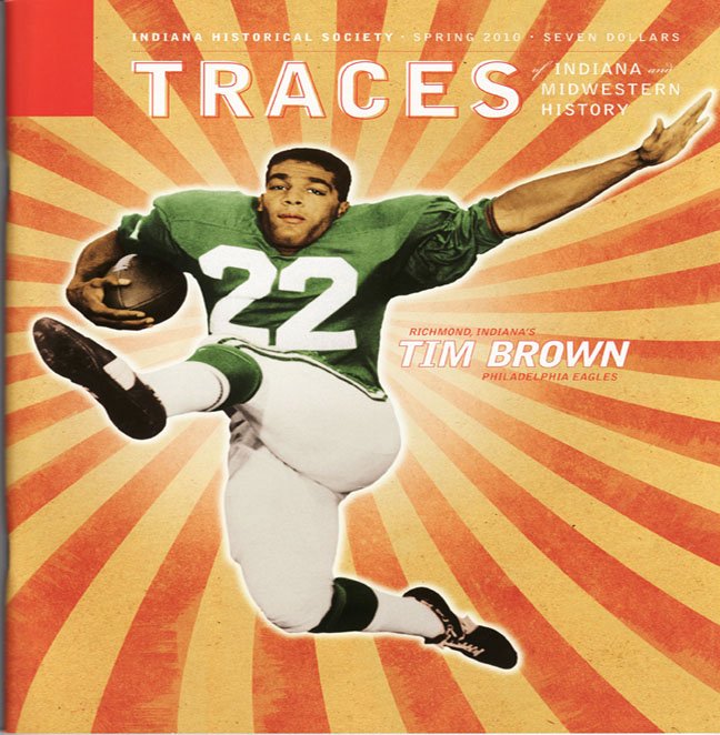 TRACES of Indiana and Midwestern History Spring 2010 IHS Local History Magazine Back Issue