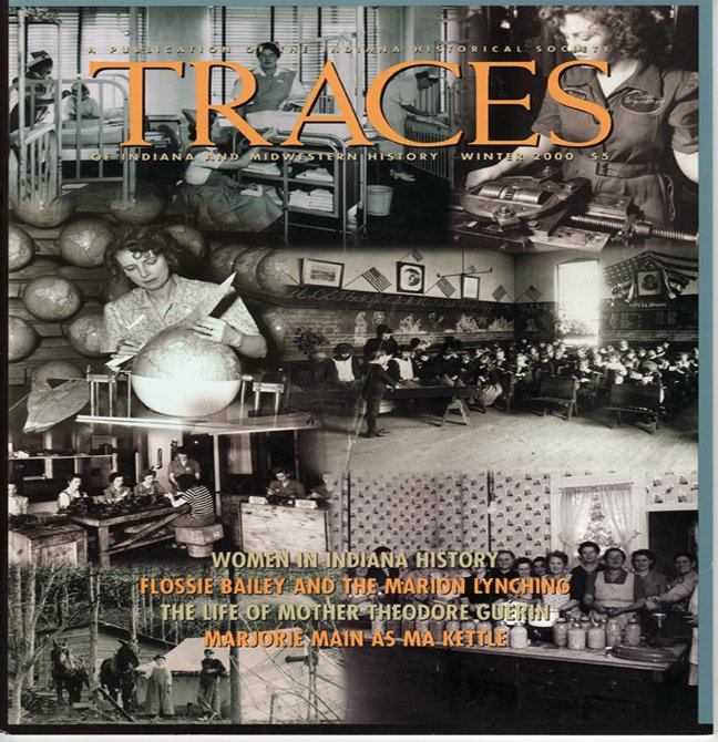 TRACES of Indiana and Midwestern History Winter 2000 IHS Local History Magazine Back Issue