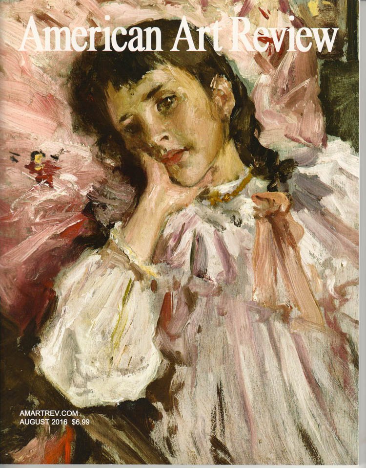 AMERICAN ART REVIEW William Merritt Chase July August 2016 Art Magazine Back Issue