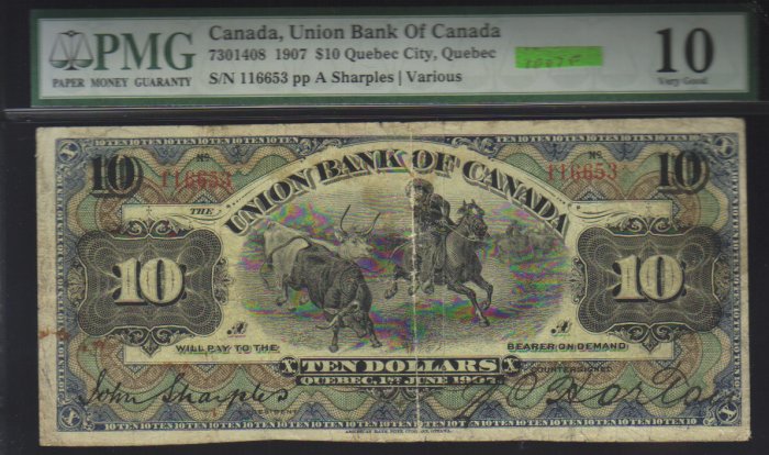 1907 $10 the UNION BANK OF CANADA PMG 10 rare QUEBEC issue