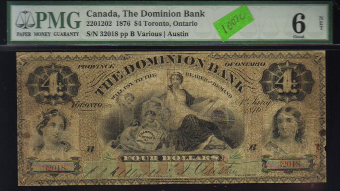 1876 $4 the DOMINION BANK ,toronto, ontario PMG 6