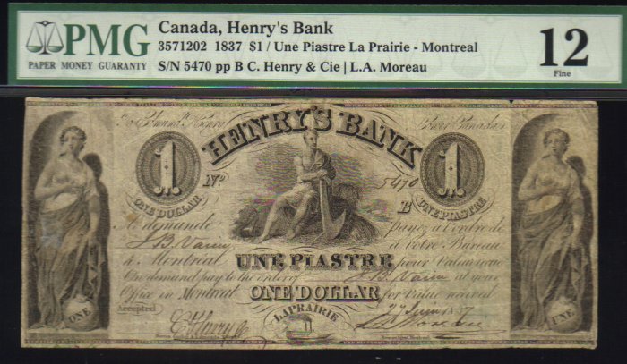 1837 $1 HENRYS BANK montreal banknote PMG 12 scarce