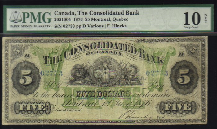 1876 $5 CONSOLIDATED BANK OF CANADA PMG 15 scarce!