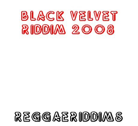 Black velvet riddim