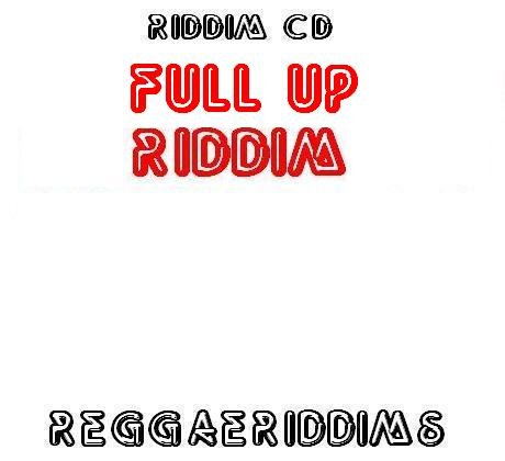 Full up riddim