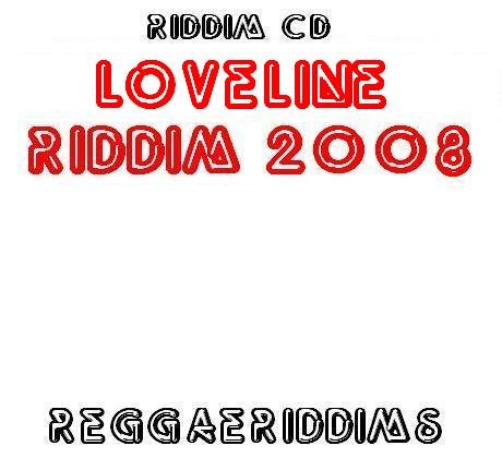 Loveline riddim 2008