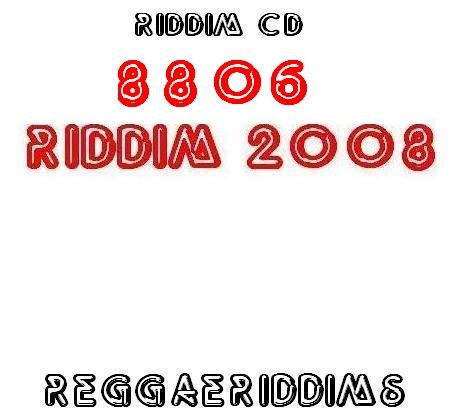 8806 riddim 2008