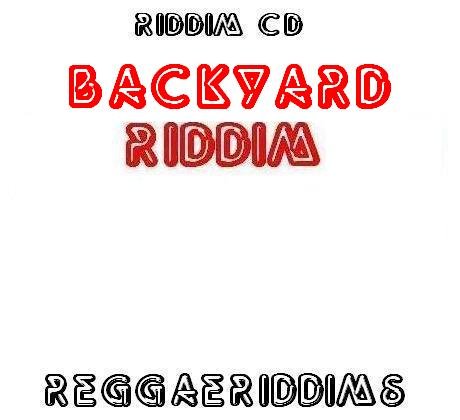 Backyard riddim
