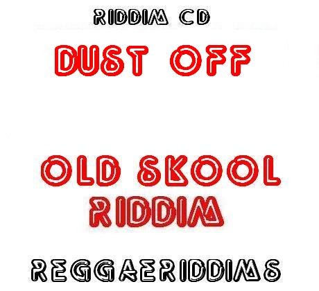 Dust off riddim