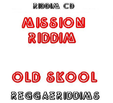 Mission riddim