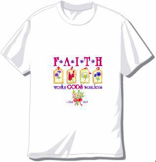 Faith Works Wonders T-Shirt available in 3 colors
