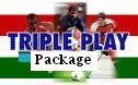 The "Triple Play"