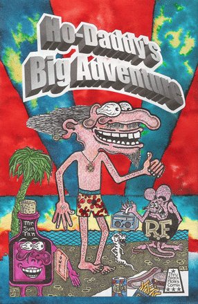 HO-DADDY's BIG ADVENTURE (Signed by Artist)