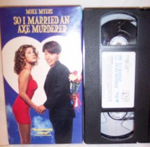 So I Married An Axe Murderer VHS Tape Mike Myers Comedy