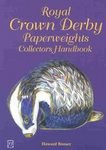 Royal Crown Derby Paperweights Collectors Handbook (1870703448)