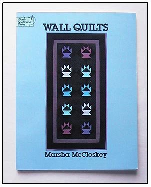 That Patchwork Place WALL QUILTS Quilting - Instructions for 10 Quilts