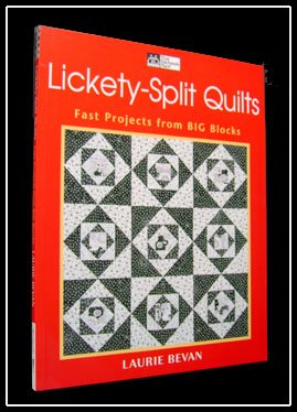 That Patchwork Place LICKETY-SPLIT QUILTS Big Blocks