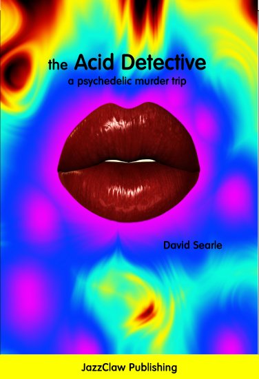 the Acid Detective by David Searle