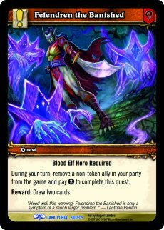 WoW World of Warcraft TCG -- Felendren the Banished