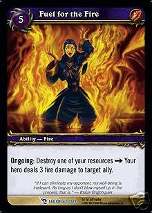 WoW World of Warcraft TCG -- Fuel for the Fire