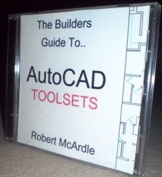 The Builders Guide To AutoCAD TOOLSETS