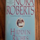 Nora Roberts HIDDEN RICHES Paperback Romance Suspense Jove Fiction Nora Roberts HIDDEN RICHES Paperback Romance Suspense Jove Fiction